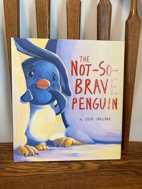 The Not-So-Brave Penguin by Steve Smallman Hardcover Book